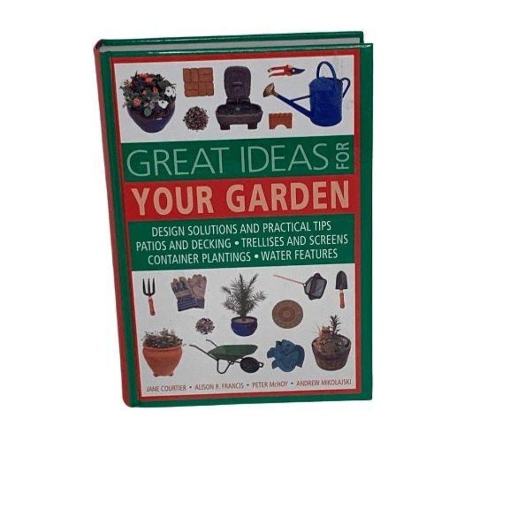 Great Ideas For Your Garden Illustrated Hardcover